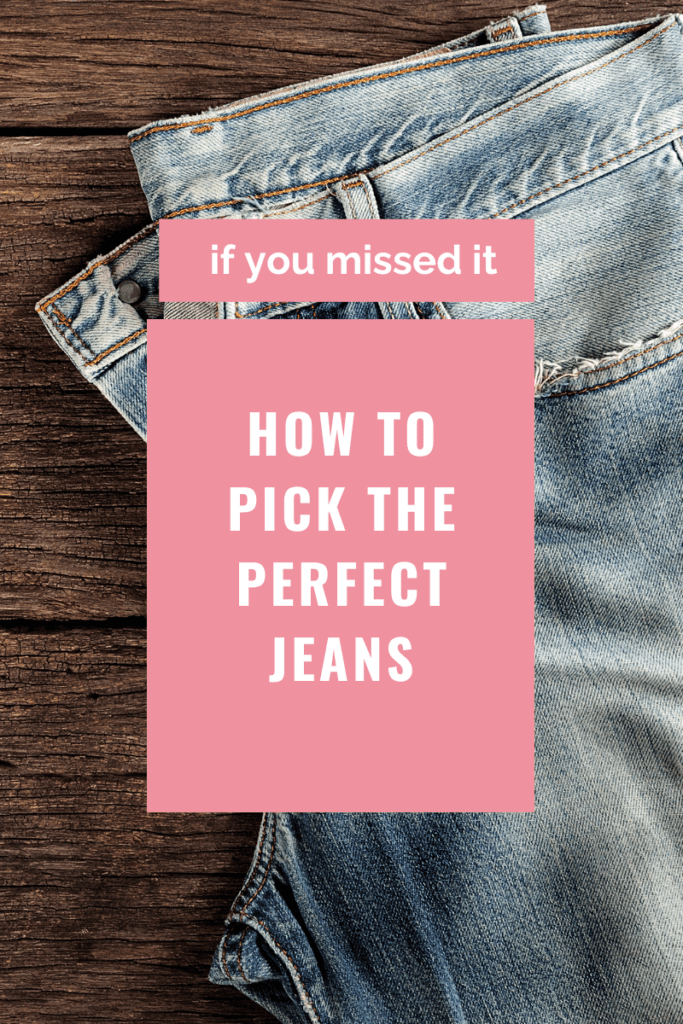 how to pick the perfect pair of jeans 2023 blog post